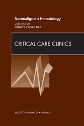 Nonmalignant Hematology, An Issue of Critical Care Clinics