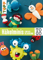 Häkeln to go: Häkelminis