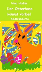 Der Osterhase kommt vorbei!