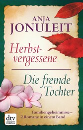 Herbstvergessene - Die fremde Tochter