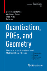 Quantization, PDEs, and Geometry