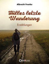 Hilles letzte Wanderung