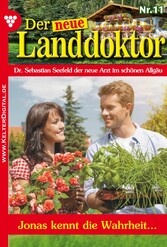 Der neue Landdoktor 11 - Arztroman