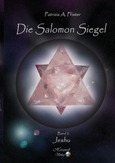 Die Salomon Siegel Band II: Jeshu