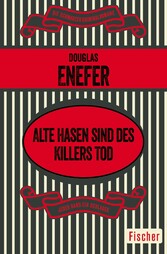 Alte Hasen sind des Killers Tod