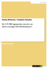 Do UN PRI signatories receive an above-average ESG-Performance?