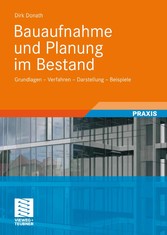 Bauaufnahme und Planung im Bestand