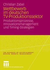 Wettbewerb im deutschen TV-Produktionssektor