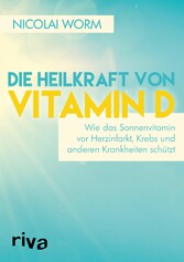 Die Heilkraft von Vitamin D