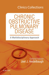 Chronic Obstructive Pulmonary Disease: A Multidisciplinary Approach, Clinics Collections, 1e (Clinics Collections), E-Book