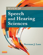 Review of Speech and Hearing Sciences