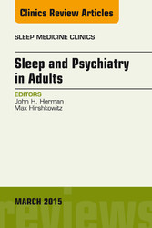 Sleep and Psychiatry in Adults, An Issue of Sleep Medicine Clinics,