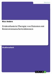 Evidenzbasierte Therapie von Patienten mit Rotatorenmanschettenläsionen