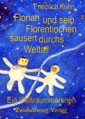 Florian und sein Florentinchen sausen durchs Weltall