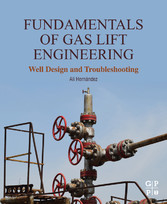 Fundamentals of Gas Lift Engineering