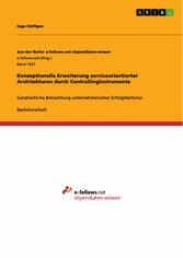 Konzeptionelle Erweiterung serviceorientierter Architekturen durch Controllinginstrumente