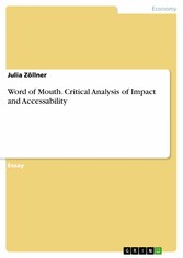 Word of Mouth. Critical Analysis of Impact and Accessability