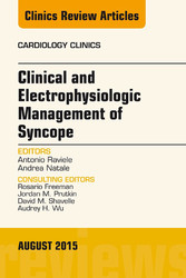 Clinical and Electrophysiologic Management of Syncope, An Issue of Cardiology Clinics,