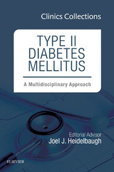 Type II Diabetes Mellitus: A Multidisciplinary Approach, 1e (Clinics Collections),