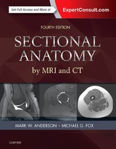 Sectional Anatomy by MRI and CT E-Book