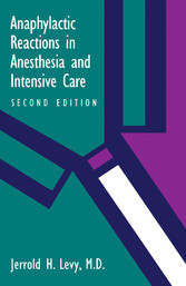 Anaphylactic Reactions in Anesthesia and Intensive Care