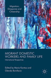 Migrant Domestic Workers and Family Life