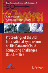 Proceedings of the 3rd International Symposium on Big Data and Cloud Computing Challenges (ISBCC - 16')