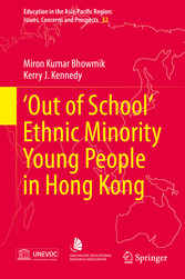 'Out of School' Ethnic Minority Young People in Hong Kong