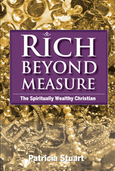 Rich Beyond Measure