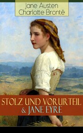 Stolz und Vorurteil & Jane Eyre