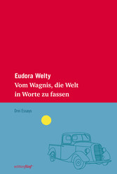 Vom Wagnis, die Welt in Worte zu fassen