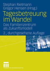 Tagesbetreuung im Wandel