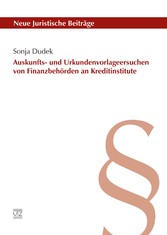 Auskunfts- und Urkundenvorlageersuchen von Finanzbehörden an Kreditinstitute