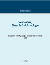 Homöostase, Stress & Endokrinologie