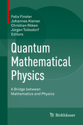 Quantum Mathematical Physics