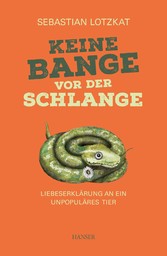 Keine Bange vor der Schlange