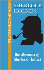 The Memoirs of Sherlock Holmes