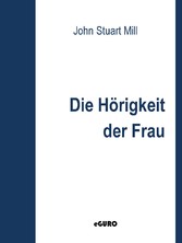 Die Hörigkeit der Frau