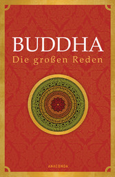 Buddha - Die großen Reden