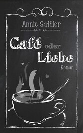 Café oder Liebe