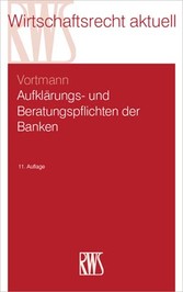 Aufklärungs- und Beratungspflichten der Banken