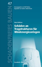 Schäden an Tragstrukturen für Windenergieanlagen.