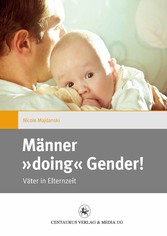 Männer 'doing' Gender!