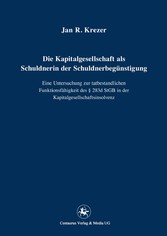 Die Kapitalgesellschaft als Schuldnerin der Schuldnerbegünstigung