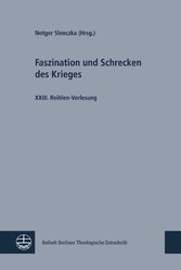 Faszination und Schrecken des Krieges