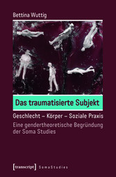 Das traumatisierte Subjekt