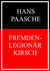 Fremdenlegionär Kirsch