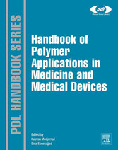 Handbook of Polymer Applications in Medicine and Medical Devices