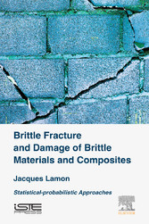 Brittle Fracture and Damage of Brittle Materials and Composites