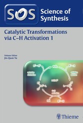 Science of Synthesis: Catalytic Transformations via C-H Activation Vol. 1